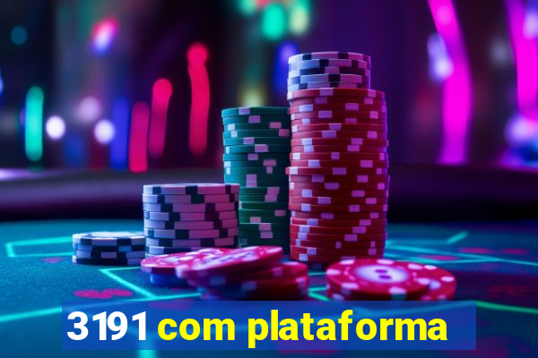 3191 com plataforma